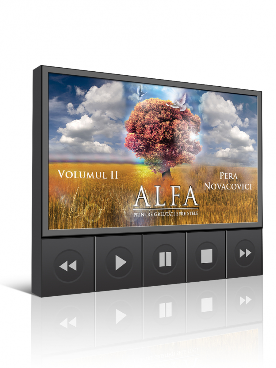 Audiobook Alfa Vol. II - Printre Greutăți Spre Stele