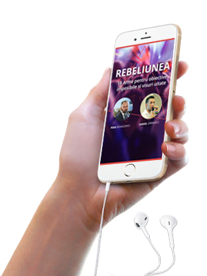 Audiobook - Rebeliunea - 18 arme pentru obiective imposibile și visuri uitate