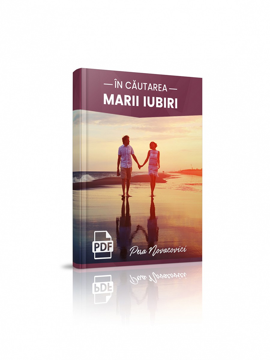 În Căutarea Marii Iubiri